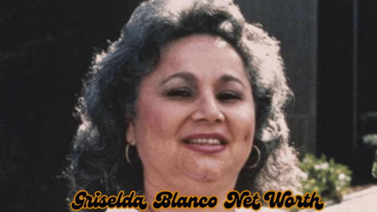 Griselda Blanco Net Worth