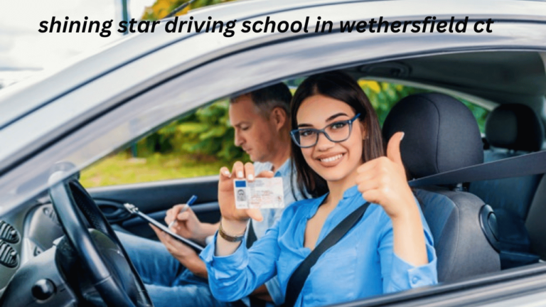 shining star driving school in wethersfield ct